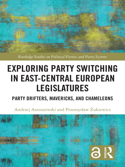 Title details for Exploring Party Switching in East-Central European Legislatures by Andrzej Antoszewski - Wait list
